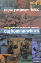 Das Kommunebuch - utopie. gemeinsam. leben.